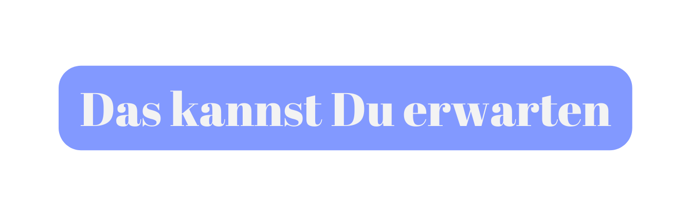 Das kannst Du erwarten